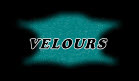 VELOURS